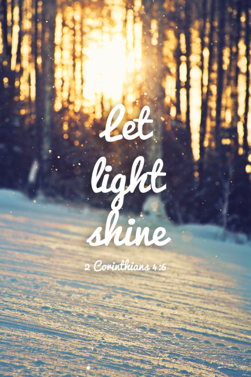 Amen ^^

hecallsmelovely:

For God, who said, “Let light shine out of darkness,” made his light shine in our hearts to give us the light of the knowledge of the glory of God in the face of Christ.
 
