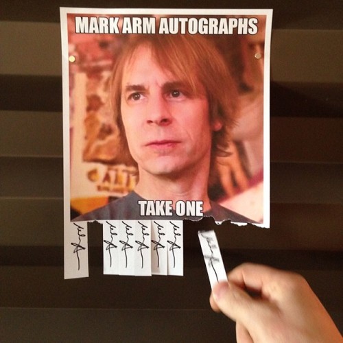 subpop:  A Mark Arm autograph? Don’t mind if I do. (at Sub Pop HQ)
