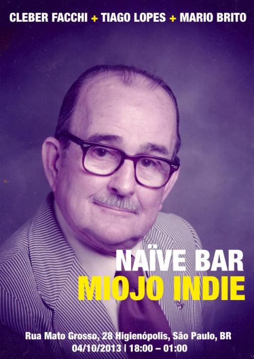 Naïve Bar + Miojo Indie