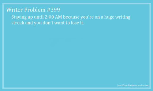 just-writer-problems:

Requested by Anonymous.

