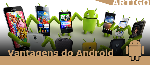 5 Maiores vantagens do Android