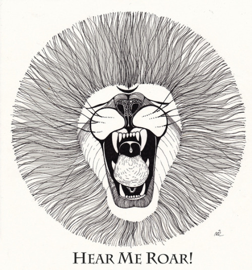 Hear me roar!