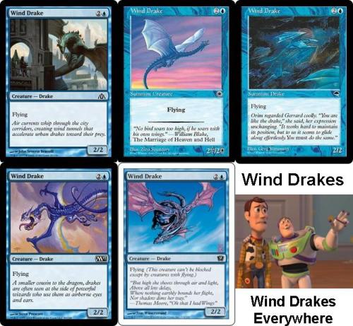Magic: the Gathering - Dragon’s Maze
Wind Drake getting the nod for the 12th time for a reprint.
Apparently these Drakes must breed like kittehs across the Multiverse.