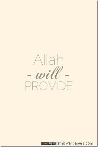 Allah Will Provide&#160;!View Post