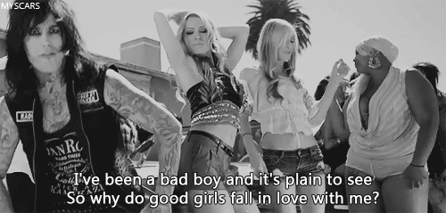 Bad girls good why like guys Why do