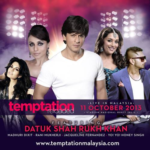 Temptation Reloaded 2013 Malaysia Shah Rukh Khan