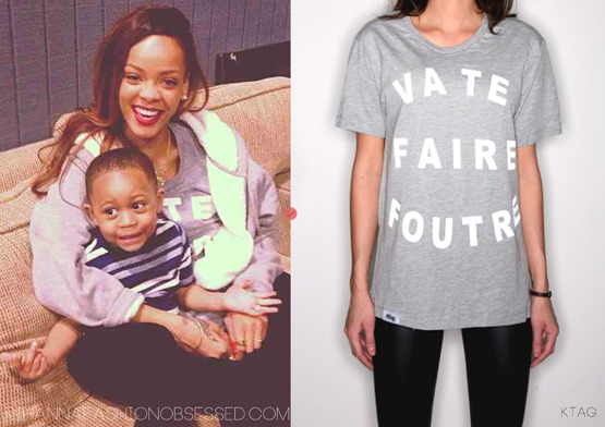Singer Lolah Brown posted a pic on instagram of her adorable son with Rihanna who was spotted wearing a grey tee which reads in french &#8216;va te faire foutre&#8217;  in english meaning &#8216;F*ck off&#8217; this humorous tee (also comes as a sweater) is by Ktag an urban brand based in NYC. It is currently on sale so be sure to get it quick.