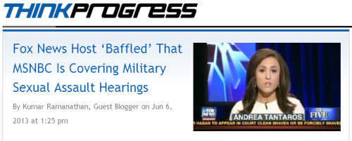 ThinkProgress - Fox News Host 'Baffled' That MSNBC Is Covering Military Sexual Assault Hearings