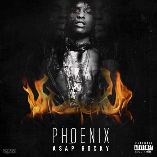  A$AP Rocky -- Phoenix