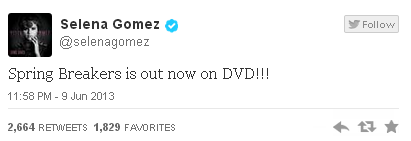 @selenagomez: Spring Breakers is out now on DVD!!!