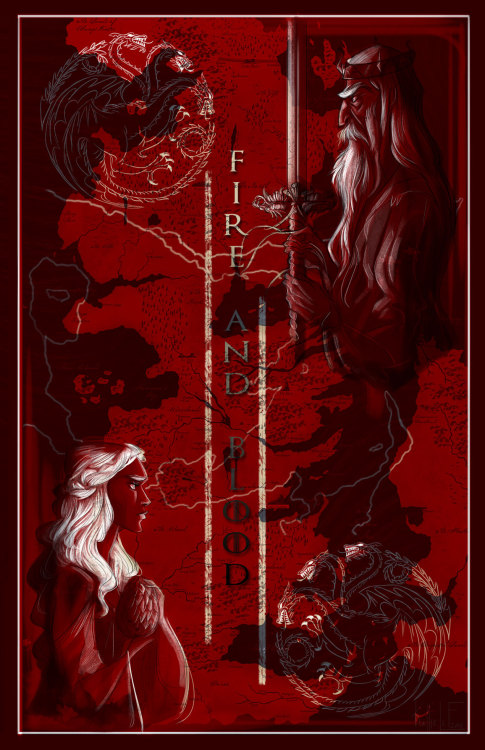 House Targaryen “Fire and Blood”