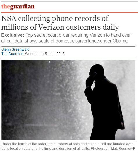 Guardian - NSA collecting phone records of millions of Verizon customers daily