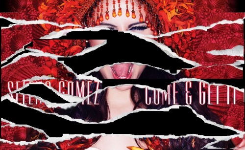 The cover for Selena’s upcoming song ‘Come and Get it’ is almost complete!