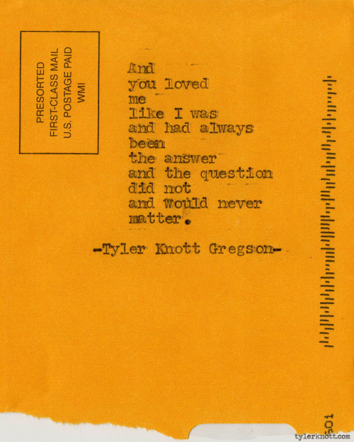 Typewriter Series #322 by Tyler Knott Gregson