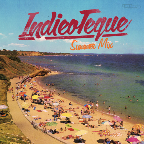 Indieoteque Summer Mix