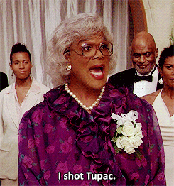 Gif gifs film Tupac Madea Tyler Perry mabel simmons madeas 