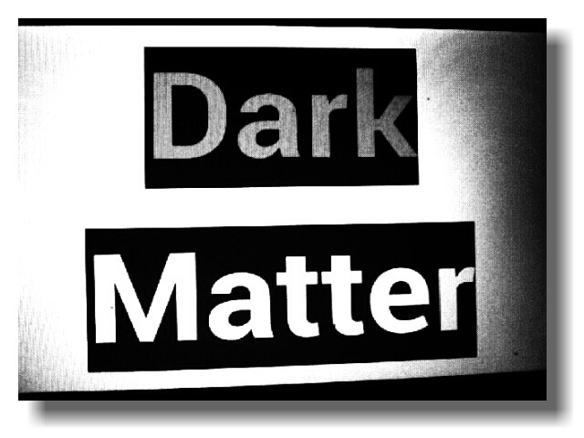 2/19/13 DARK MATTER DISCOVERY TO BE REVEALED SOON, *read more at http://www.theglobeandmail.com/technology/science/mit-physicists-experiment-pulls-dark-matter-into-the-spotlight/article8783097/?cmpid=rss1
“…Dr. Ting, who already has a Nobel prize to his name, happens to run the Alpha Magnetic Spectrometer (AMS), a $1.5-billion
piece of hardware currently whizzing around Earth on board
the International Space Station.
Now Dr. Ting has let drop that his experiment has revealed
something significant about dark matter, the invisible stuff that accounts for most of the mass in the universe. Exactly what he has found, he won’t say, …[but will] reveal all with the first publication of AMS results in the
coming two or three weeks….”
http://www.theglobeandmail.com/technology/science/mit-physicists-experiment-pulls-dark-matter-into-the-spotlight/article8783097/?cmpid=rss1
“But God demonstrates his own love for us in this: While we were still sinners, Christ died for us…”Romans 5:8 “Cast all your anxiety on God because He cares for you.”1 Peter 5:7

Posted by VanderKOK
*ProtectUnbornLife
*Fight4Kindness
*Pray4Chapels in the PublicSchools
www.KeepTheFaithbyVanderKok.blogspot.com
Www.vanderkok.onsugar.com
Www.vanderkok.tumblr.com
www.Twitter.com/StanTheBigMan
*Listen to God @
www.HearingtheWord.posterous.com
*Stop Violence v Women!
See www.OneBillionRising.org
*Stop Google/YouTube from Controlling Us