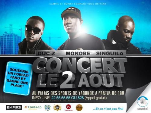 Empire Company et CAMTEL présentent Mokobé, Duc-Z &amp; Singuila en concert le 2 août 2013 à Yaoundé, au Palais des Sports.