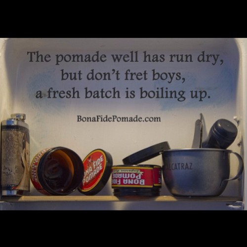 bonafidepomade:Bona Fide Pomade is now officially out of stock both ...