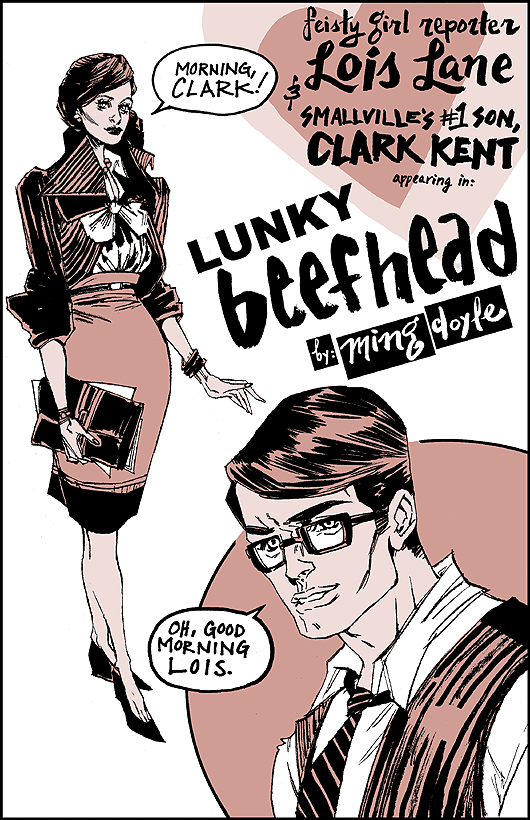 Lois Lane Clark Kent in Lunky Beefhead by Ming Doyle