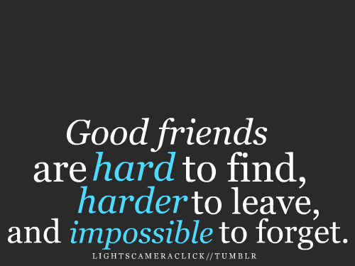 Good Friends Are · Friends Are Like Four Leaved Clovers