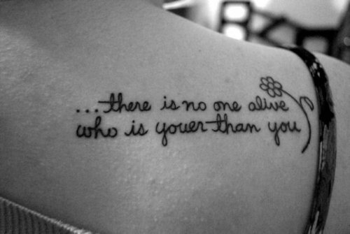 tattoo quotes. back tattoos quotes.
