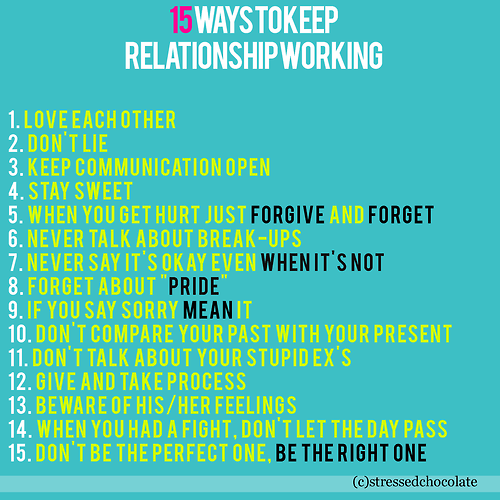 i reblog this again as a reminder to myself to keep my relationship working.