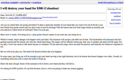 Columbus Craigslist: I WILL DESTROY YOUR BAND FOR $300