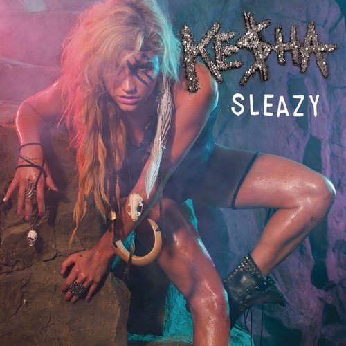 kesha sleazy cover. Ke$ha - Sleazy