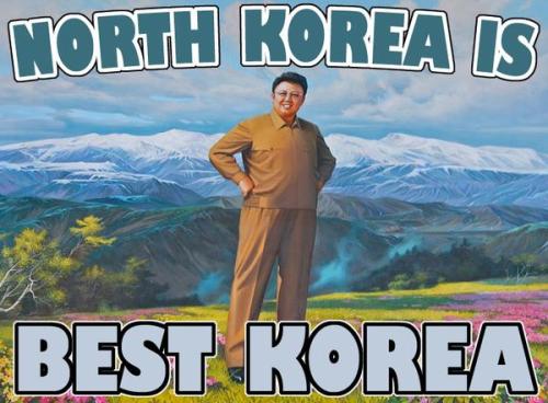 north korea is best korea. Tags: north koreais est korea