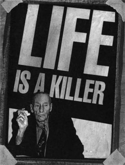 Life is a killer. 