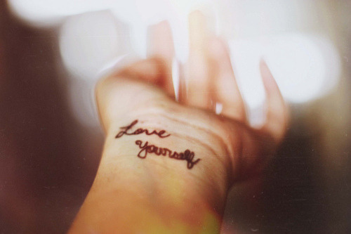
Love yourself.
