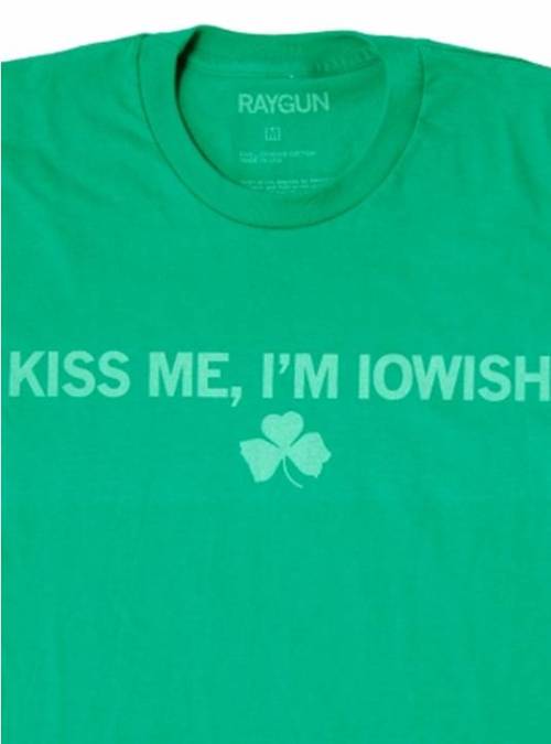 Kiss Me, I&#8217;m Iowish -RAYGUN
Happy St. Patrick&#8217;s Day, tumblroos!