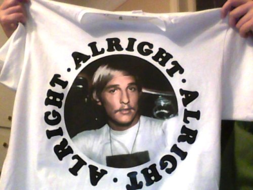 Dazed+and+confused+matthew+mcconaughey+t+shirt