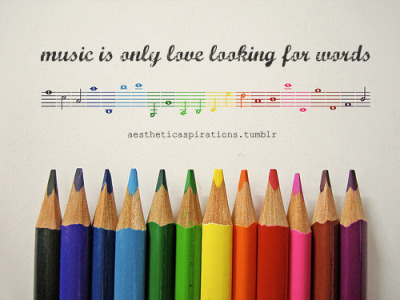 music is only love looking for words love love quotes music song ...