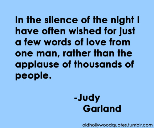 happy birthday 21 quotes. Happy Birthday, Judy Garland