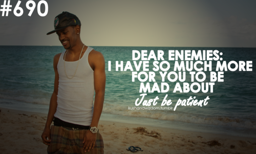 drake quotes about haters. Tagged as: kushandwizdom, big sean, quote, quotes, haters, doubters, 