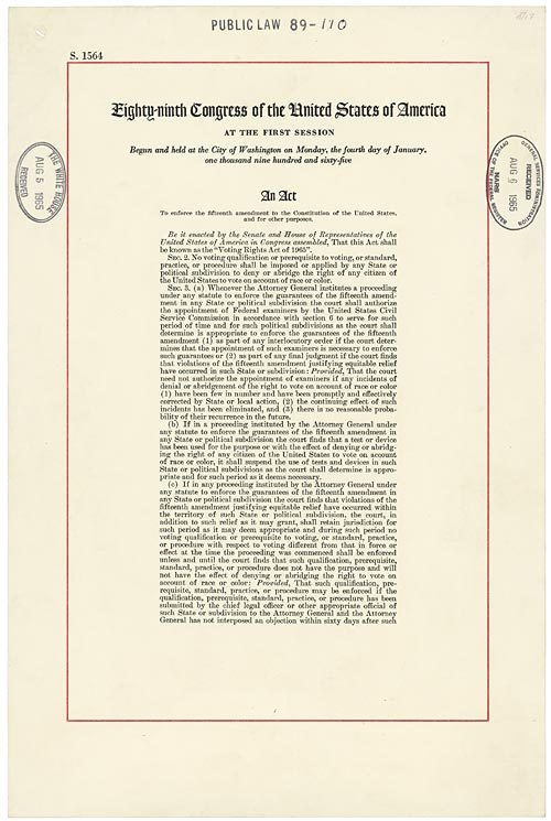 voting rights act of 1965. The Voting Rights Act. Signed August 6, 1965.