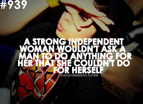 independent quotes tumblr Quotes Women Independent For Tumblr Gallery >