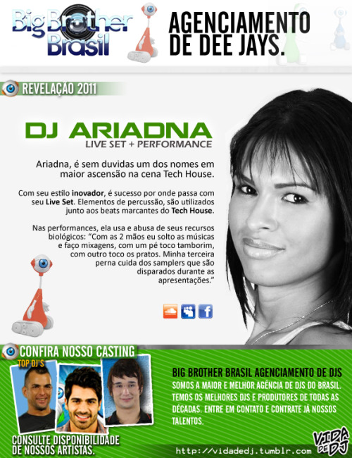 Mais uma super artista da Big Brother Brasil - Agenciamento de DJs. Para quem perdeu, aqui está o primeiro post (http://vidadedj.tumblr.com/post/10243839511/sem-duvidas-o-big-brother-e-um-dos-maiores) sobre o BBB Agenciamento de DJs. Obs: Agencia e DJ fictícios, similares ao zippyshare card. rs