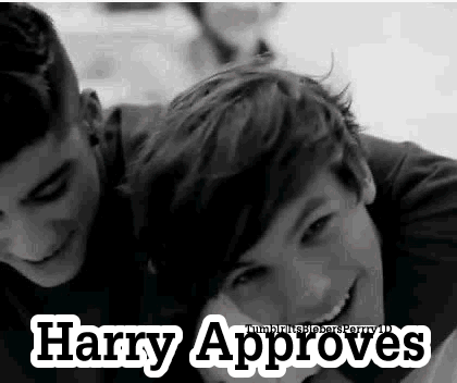HARRY APPROVES