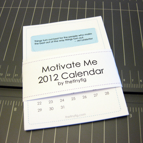 Free DIY Printable 2012 Calendar with Motivational Quotes.  Click to download.