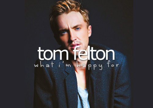 What I’m happy for&#160;» Tom Felton