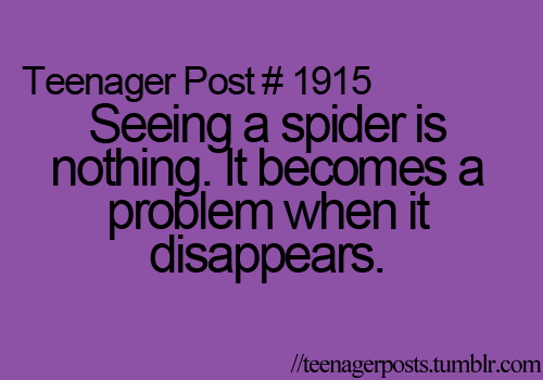  (teenager post,spider,disappears)