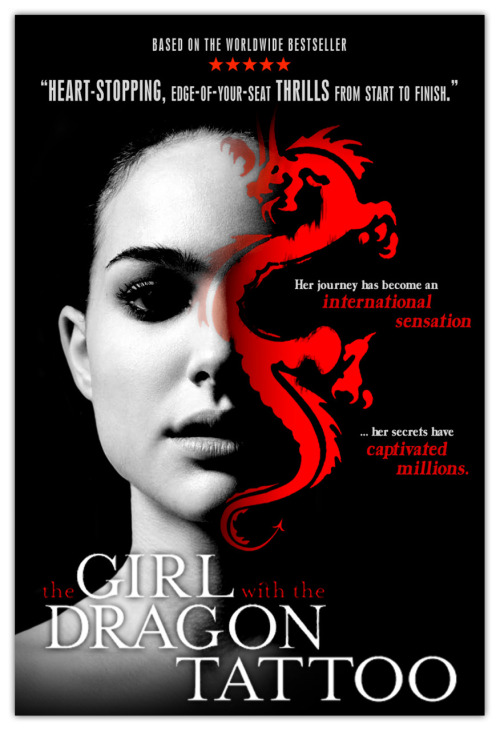 The Girl with the Dragon Tattoo Starring Natalie Portman as Lisbeth 