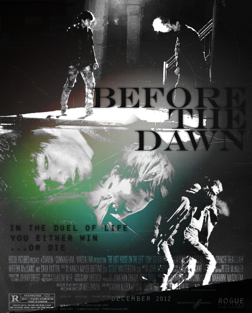 novavida90:

MV to movie: Infinite - Before The Dawn
Genre: Thriller
Synopsis: 2 men are stuck in a virtual maze and forced to particpate in a sadistic game of between life and death. They must overcome many life-threatening obstacles to reach one step closer to their freedom but in the end there can only be one survivor. And that too before the rise of dawn.
