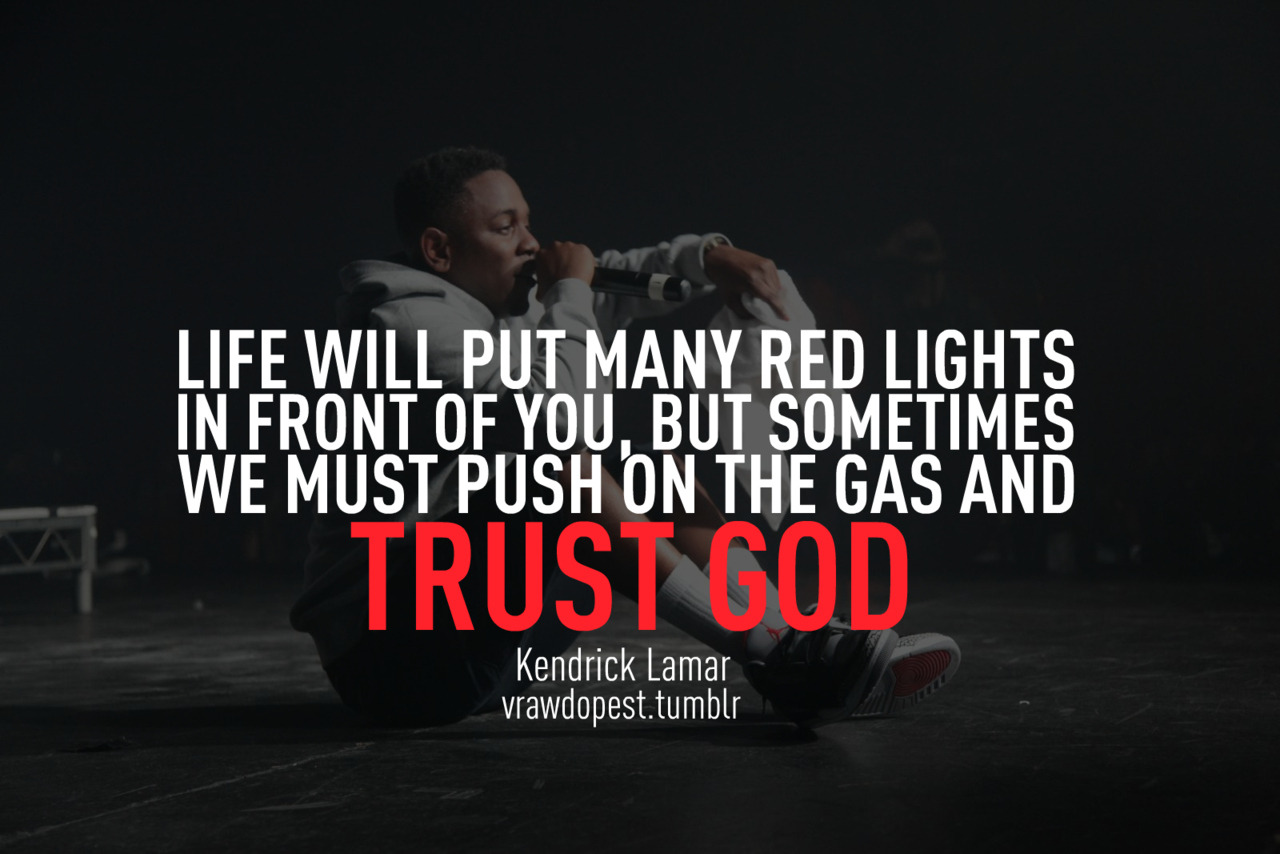 Kendrick Lamar Quotes. QuotesGram