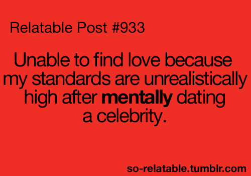 celebrity dating crush so true teen quotes relatable funny quotes ...