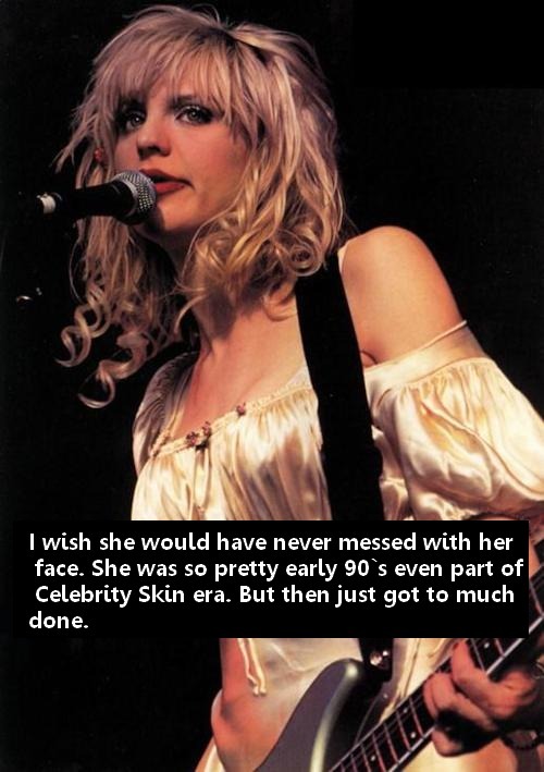 Confess anything about Courtney Love here tags courtney love hole face