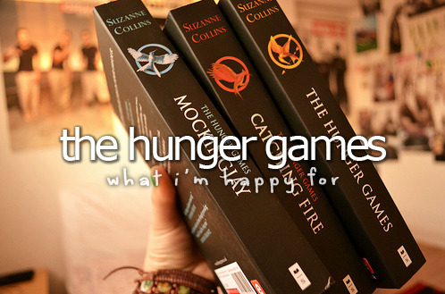 What I’m happy for&#160;» The Hunger Games